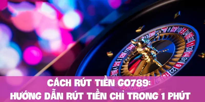 Lợi ích khi lựa chọn rút tiền